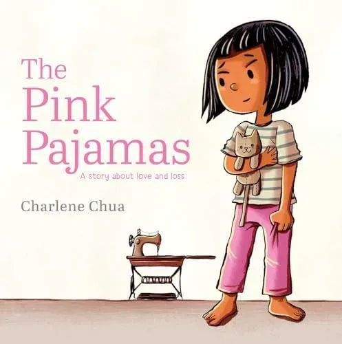 The Pink Pajamas : A Story About Love and Loss