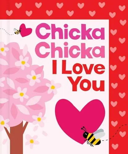 Chicka Chicka I Love You