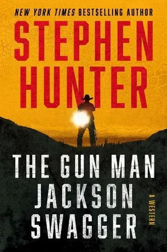 The Gun Man Jackson Swagger : A Western