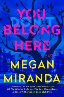You Belong Here : A Novel