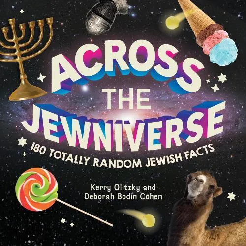 Across the Jewniverse : 180 Totally Random Jewish Facts