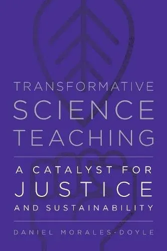 Transformative Science Teaching
