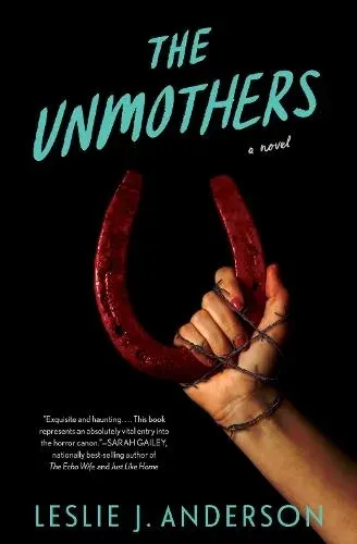 Unmothers,The