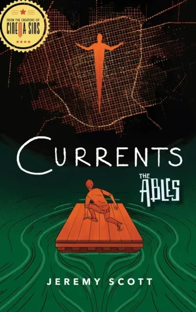 Currents : The Ables, Book 3
