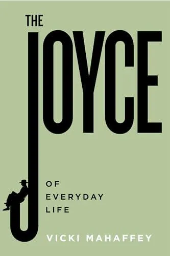 Joyce of Everyday Life