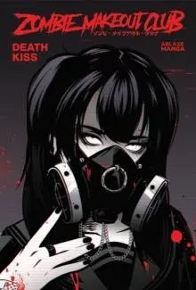 ZOMBIE MAKEOUT CLUB VOL. 3: DEATHKISS TP