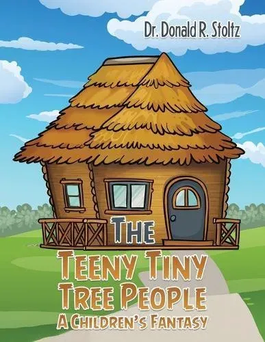 Teeny Tiny Tree People: A Children's Fantasy