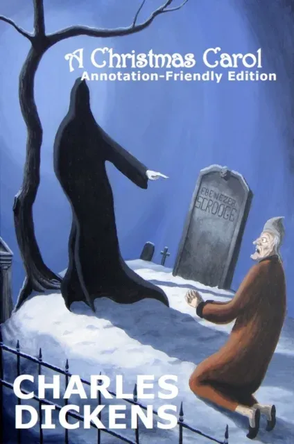 Christmas Carol: Annotation-Friendly Edition