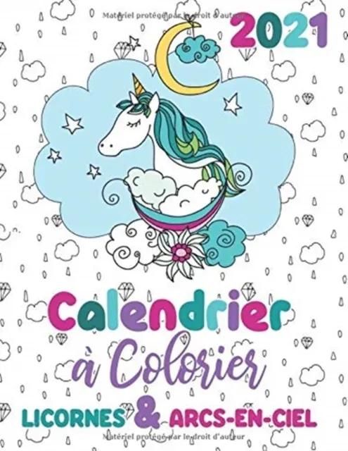 2021 Calendrier à colorier licornes & arcs-en-ciel
