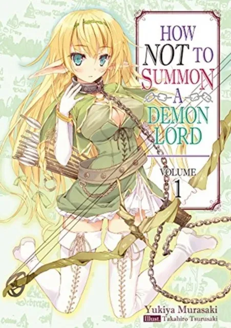 How NOT to Summon a Demon Lord