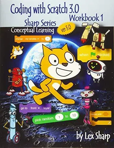 Coding with Scratch 3.0: Workbook 1