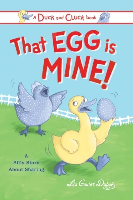 That Egg Is Mine!