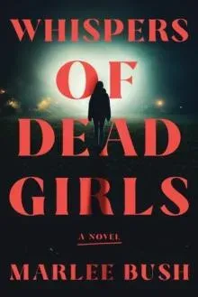 Whispers of Dead Girls