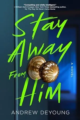 Stay Away from Him