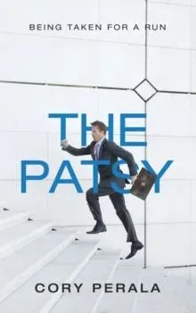 The Patsy: Being Taken for a Run