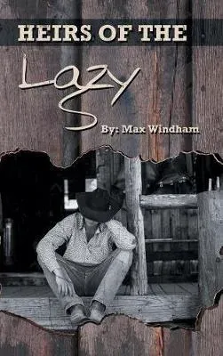 The Heirs of the Lazy S