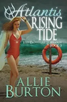 Atlantis Rising Tide: Lost Daughters of Atlantis