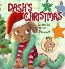 Dash's Christmas: A Dog's Tale About the Magic of Christmas