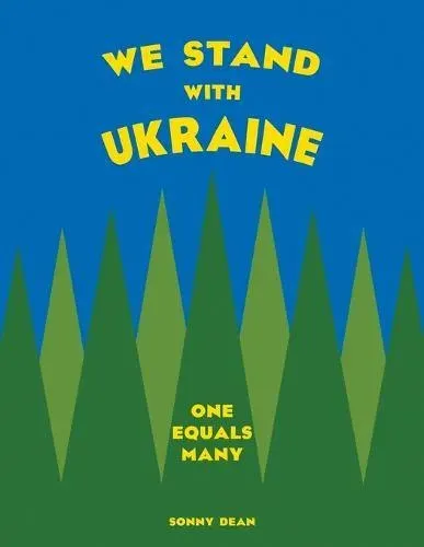 We Stand With Ukraine: One Equals Many