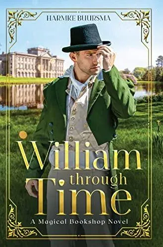 William Through Time: A Magical Bookshop Novel