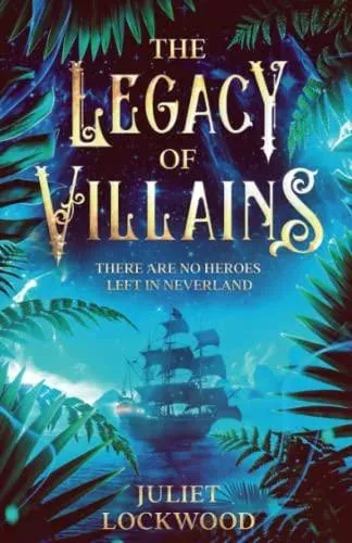 The Legacy of Villains