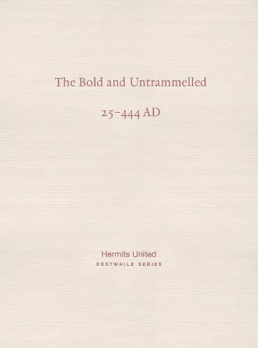Bold and Untrammelled