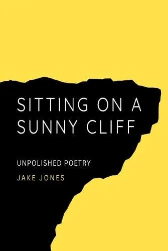 Sitting on a Sunny Cliff