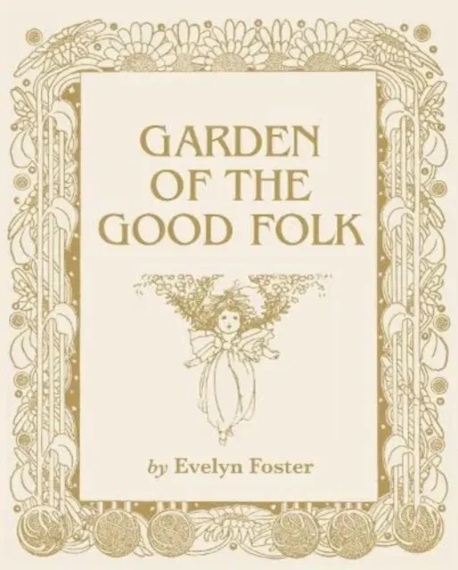 Garden of the Good Folk