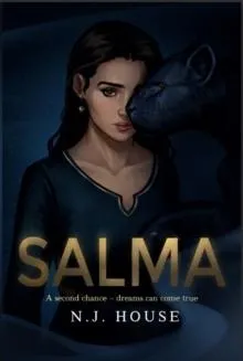Salma: A second chance - dreams can come true