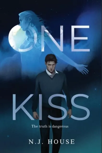 One Kiss: The Truth Is Dangerous