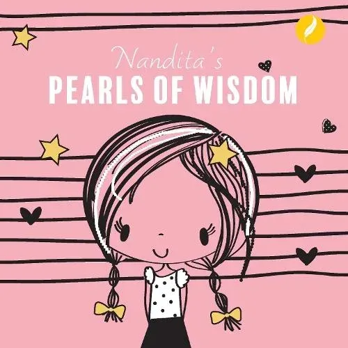 Nandita's Pearls of Wisdom