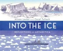 Into the Ice: Reflections on Antarctica