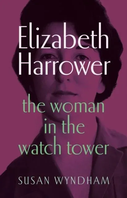 Elizabeth Harrower: The woman in the watch tower