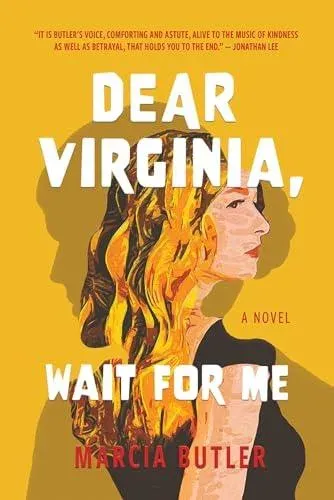Dear Virginia, Wait for Me : A Novel