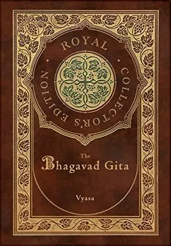 The Bhagavad Gita (Royal Collector's Edition) (Annotated) (Case Laminate Hardcover with Jacket)