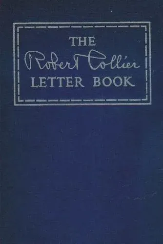The Robert Collier Letter Book