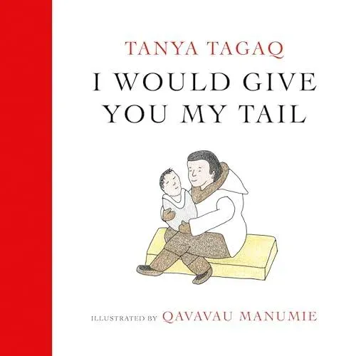 I Would Give You My Tail