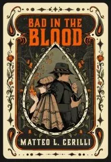 Bad in the Blood