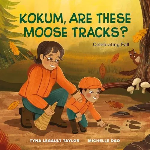 Kokum, Are These Moose Tracks? : Celebrating Fall