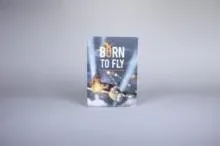 Born to Fly