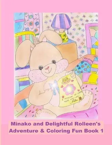 Minako and Delightful Rolleen's Adventure & Coloring Fun Book 1