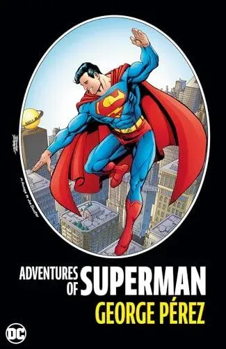 Adventures of Superman by George Perez