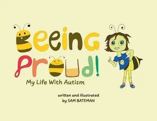 Beeing Proud!: My Life With Autism