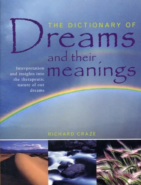 Dictionary of Dreams and Their Meanings