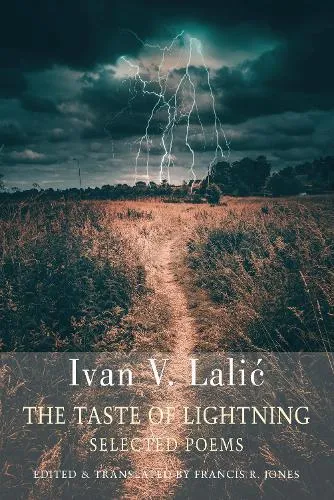 Taste of Lightning: Selected Poems