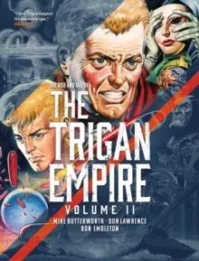 The Rise and Fall of the Trigan Empire, Volume II