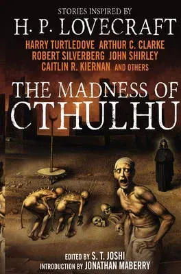 Madness of Cthulhu Anthology (Volume One)