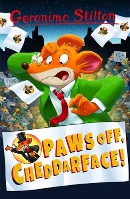 Geronimo Stilton: Paws Off, Cheddarface!