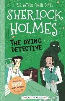 Dying Detective (Easy Classics)