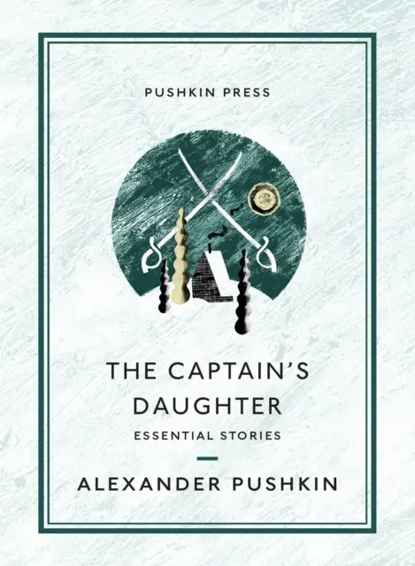 The Captain's Daughter: Essential Stories